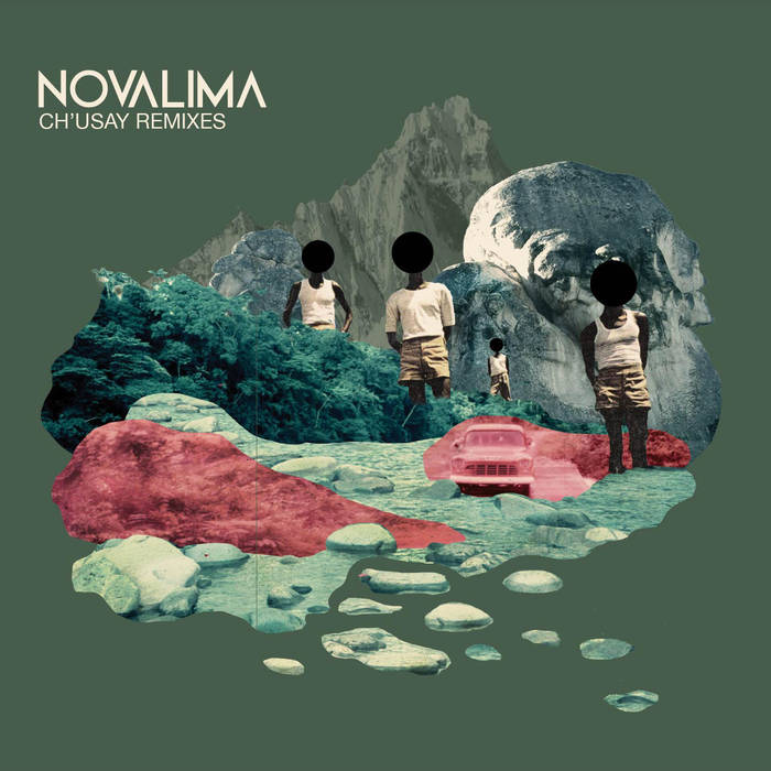 Novalima – Ch’usay Remixes