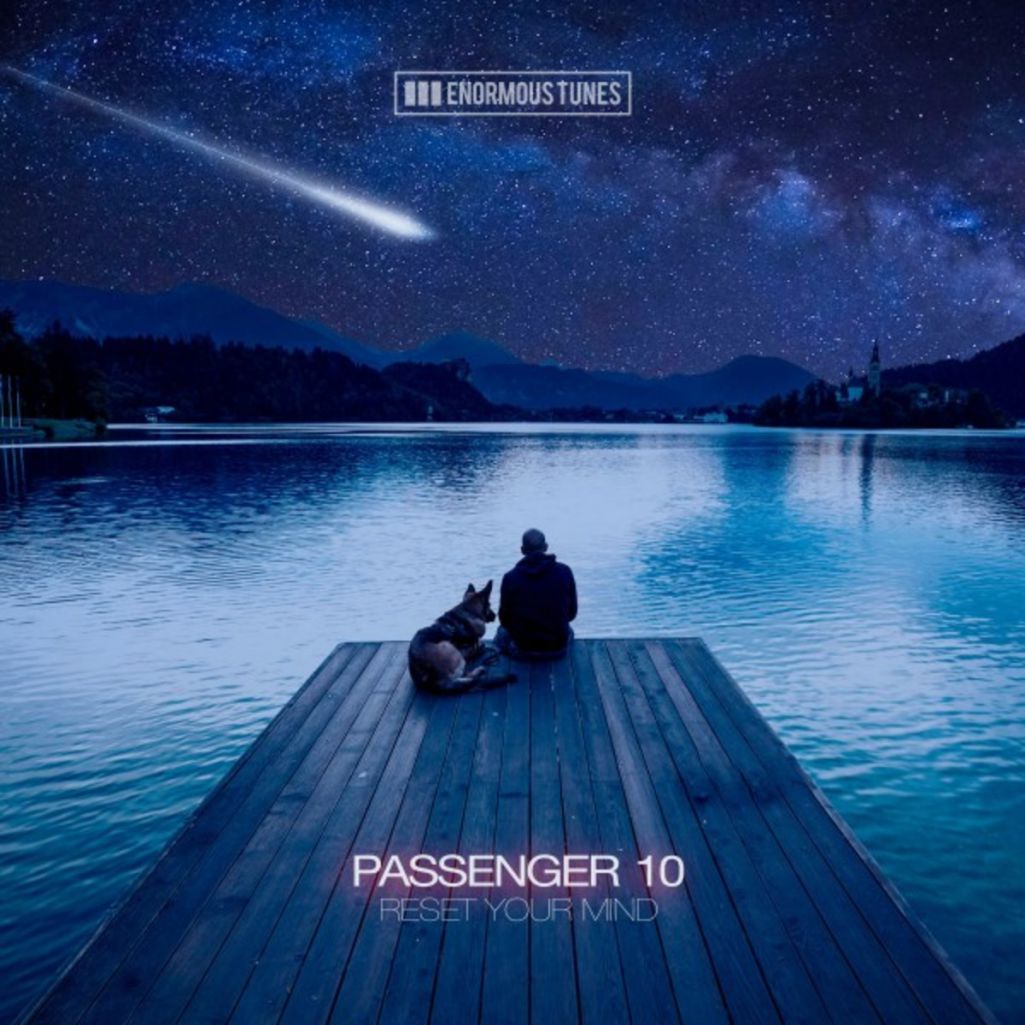 Passenger 10 – Reset Your Mind