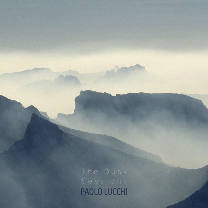 Paolo Lucchi – The Dusk Sessions