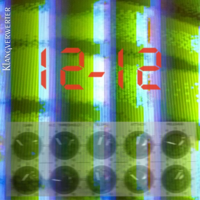 Klangverwerter – 12 -12