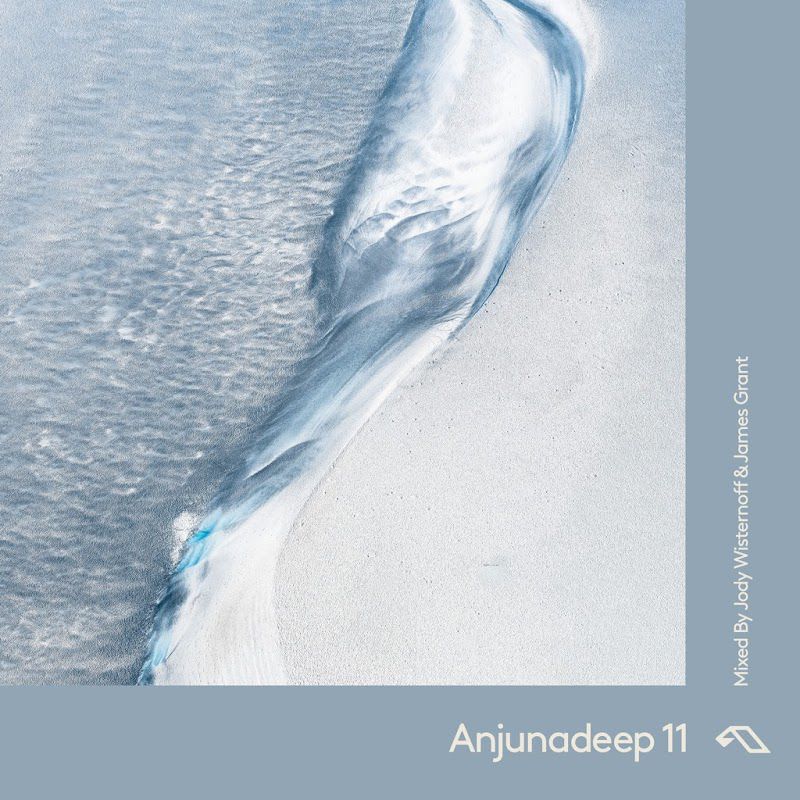 Jody Wisternoff & James Grant – Anjunadeep 11 [2CD]