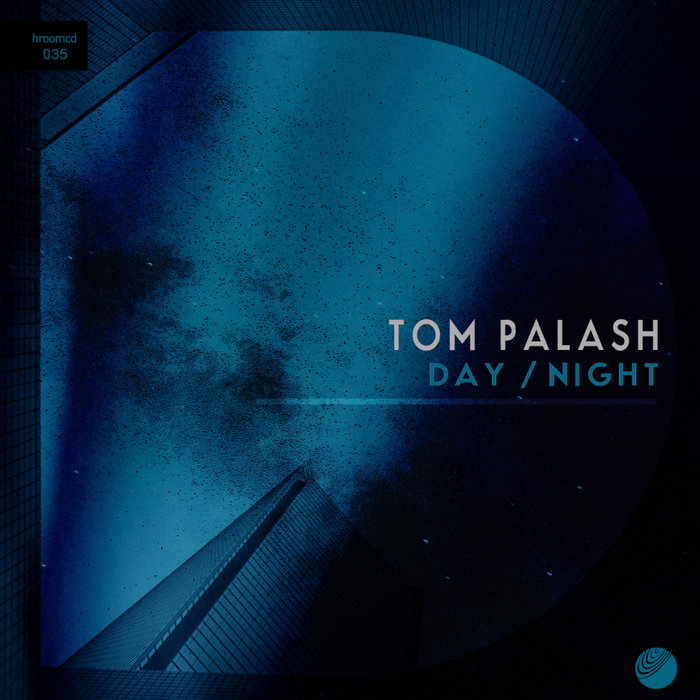 Tom Palash – Day / Night