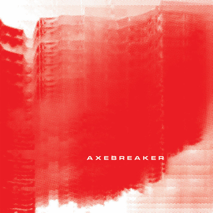 Axebreaker – Brutality in Stone