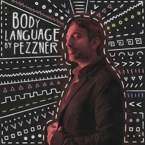 Pezzner – Body Language, Vol. 22