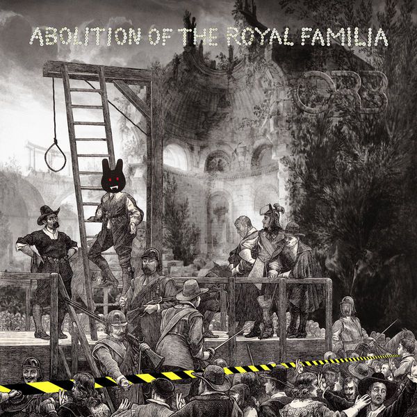 The Orb – Abolition of the Royal Familia