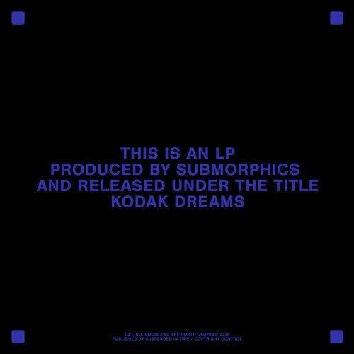 Submorphics – Kodak Dreams