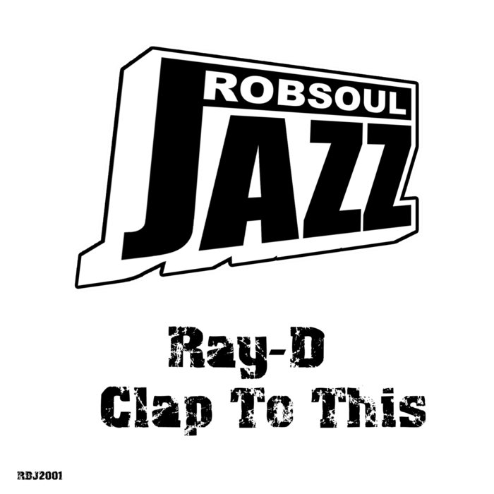 Ray-D – Clap to This