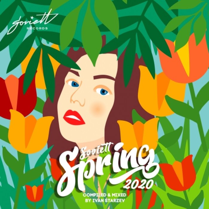 VA – Soviett Spring 2020 (Compiled & Mixed by Ivan Starzev)