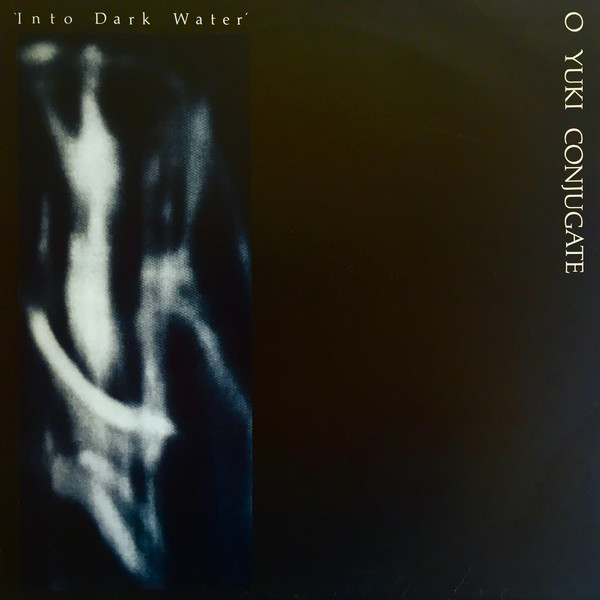 O Yuki Conjugate – Into Dark Water