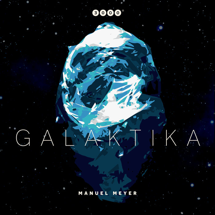 Manuel Meyer – Galaktika