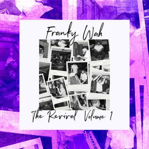 Franky Wah – The Revival, Vol. 1