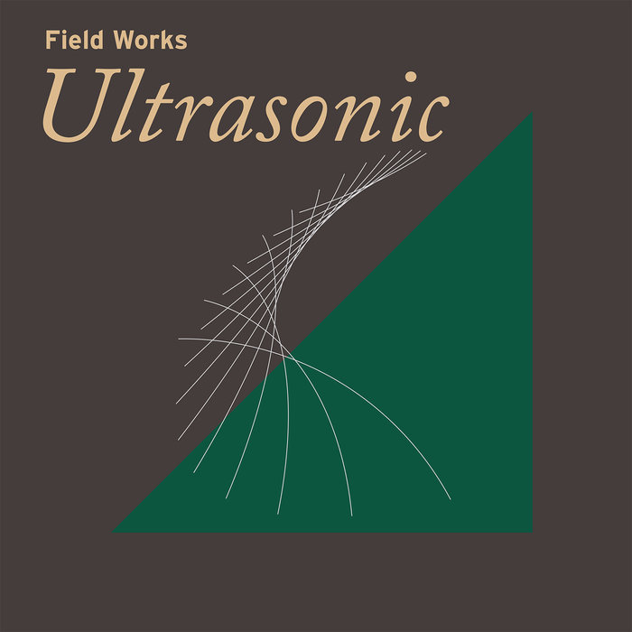 VA – Field Works: Ultrasonic