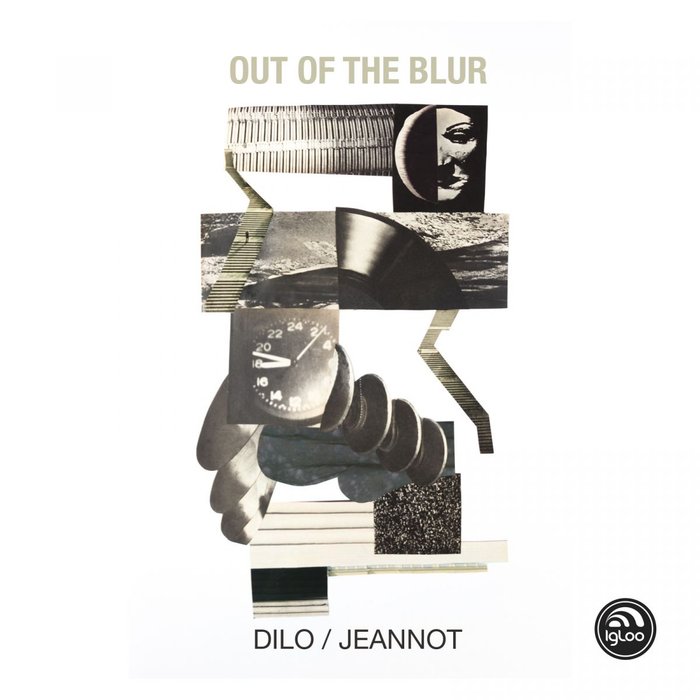 Dilo & Jeannot – Out Of The Blur