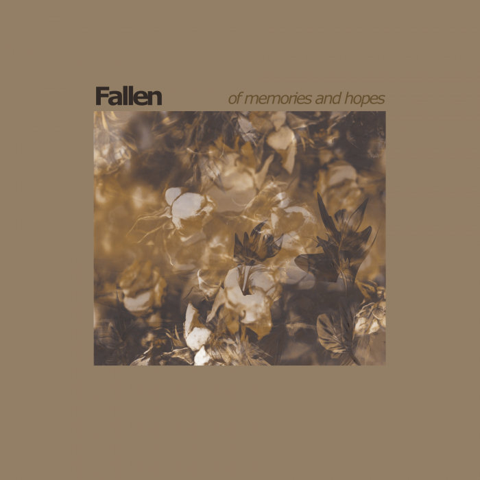 Fallen – of memories and hopes