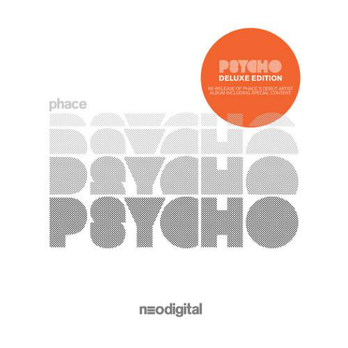 Phace – Psycho (Deluxe Edition)