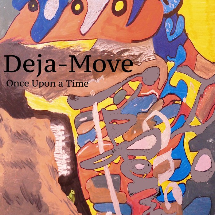 Deja-Move – Once Upon a Time