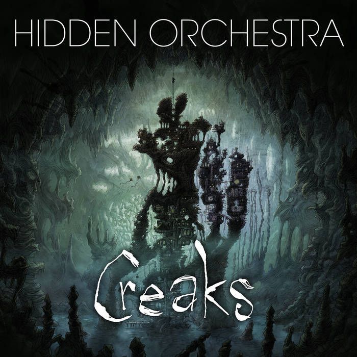 Hidden Orchestra – Creaks (Original Game Soundtrack)