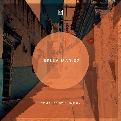 Einmusik – Bella Mar 07 (DJ Mix)