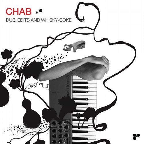 Chab – Dub, Edits And Whisky-Coke – Remastered