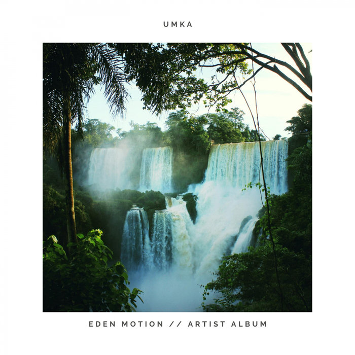 Umka – Eden Motion