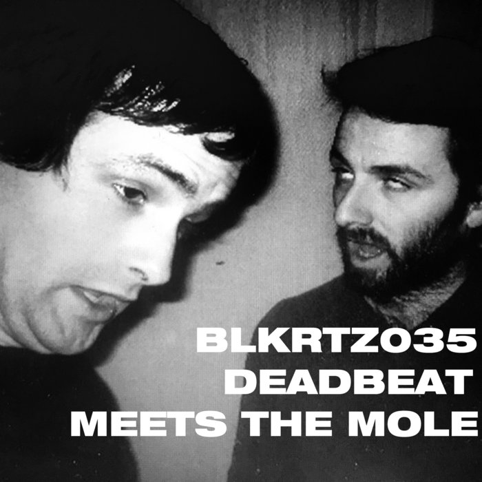 Deadbeat & The Mole – Deadbeat Meets The Mole