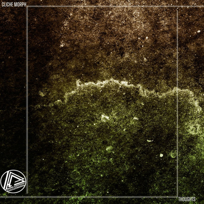 Cliche Morph – Thoughts