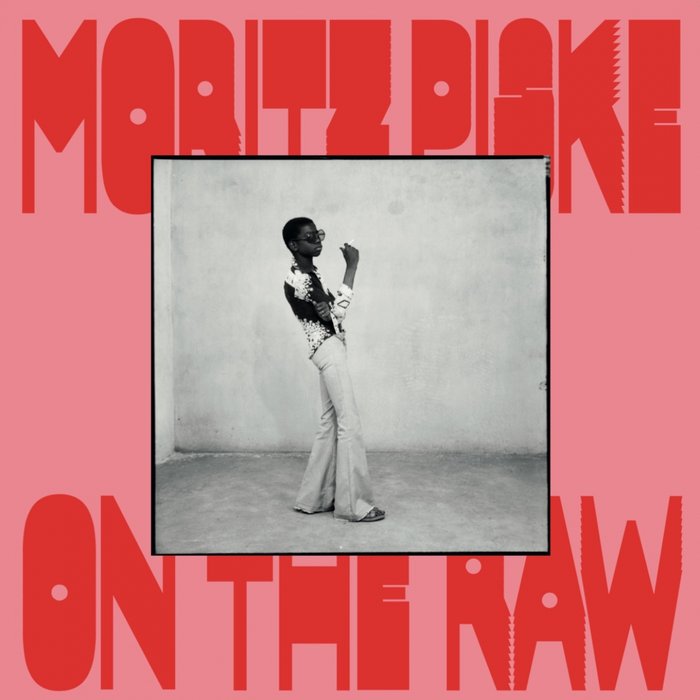 Moritz Piske – On the Raw