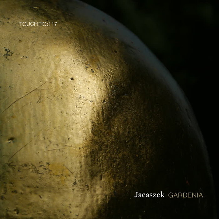 Jacaszek – Gardenia