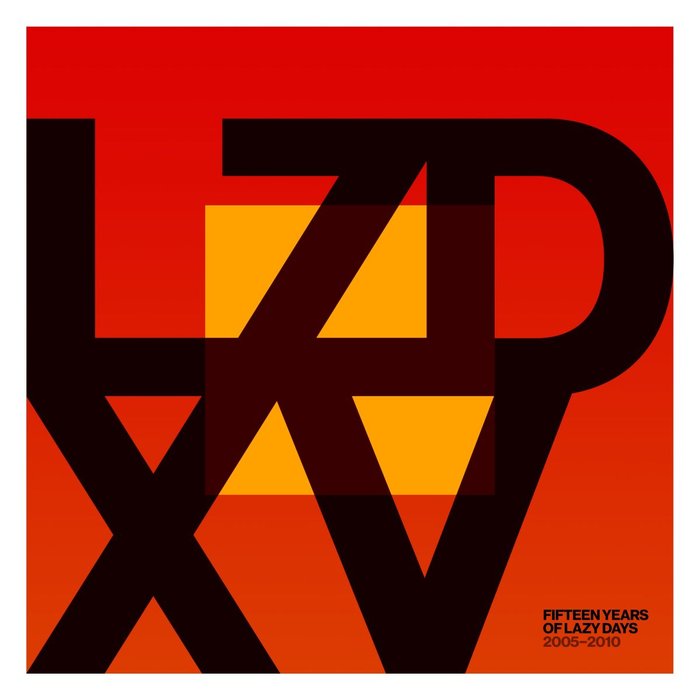 VA – LZD XV Fifteen Years of Lazy Days (2005-2010)