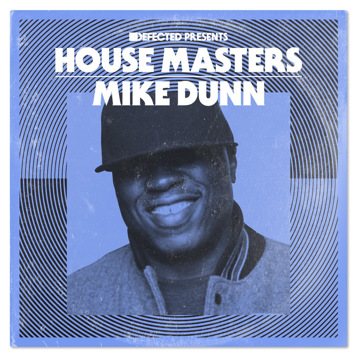 VA – Defected Presents House Masters: Mike Dunn