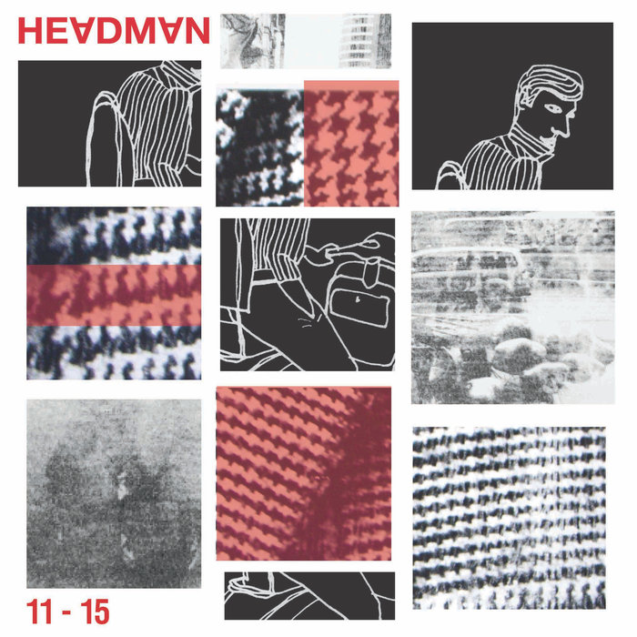 Headman – 11-15