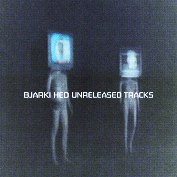 Bjarki – HED unreleased tracks