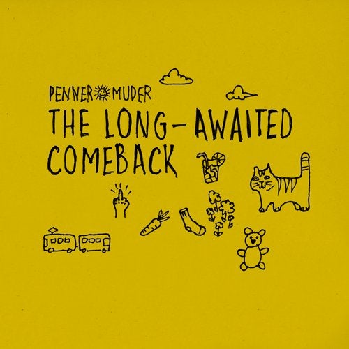 Penner+Muder – The Long-Awaited Comeback