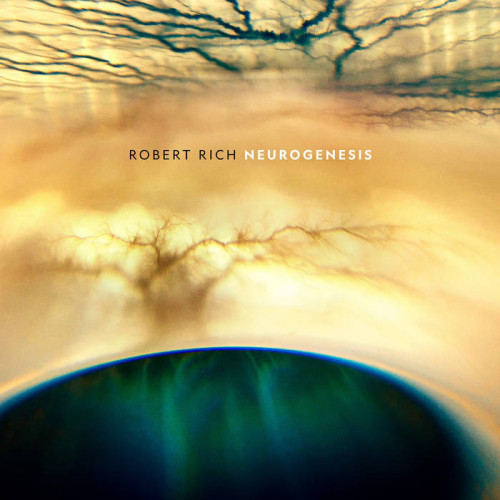 Robert Rich – Neurogenesis