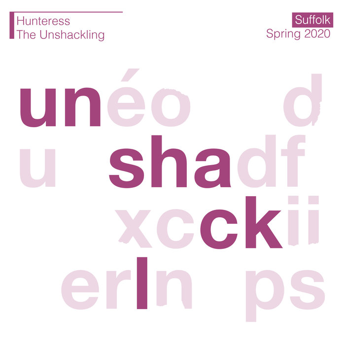 Hunteress – The Unshackling