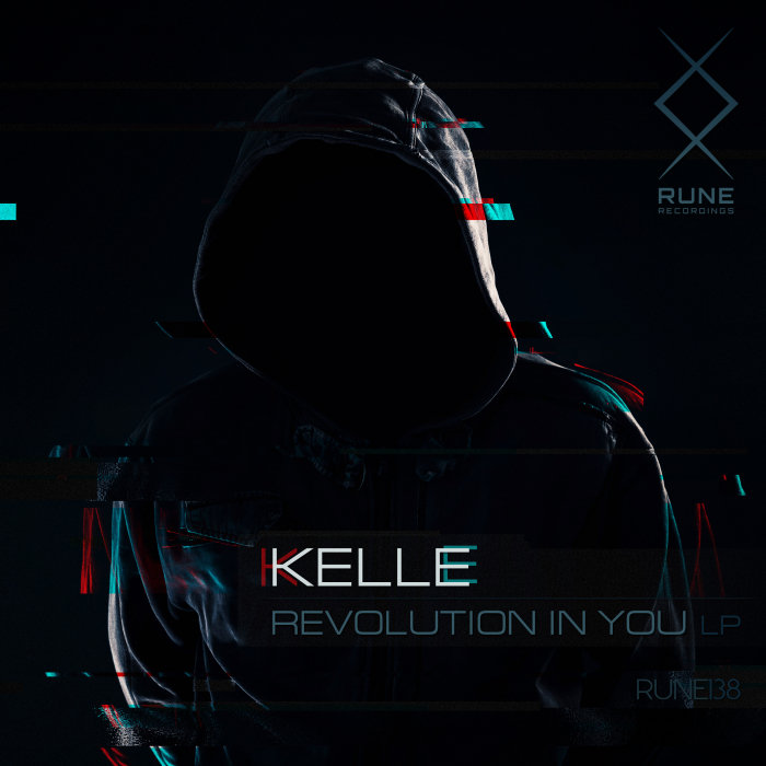 Kelle – Revolution In You