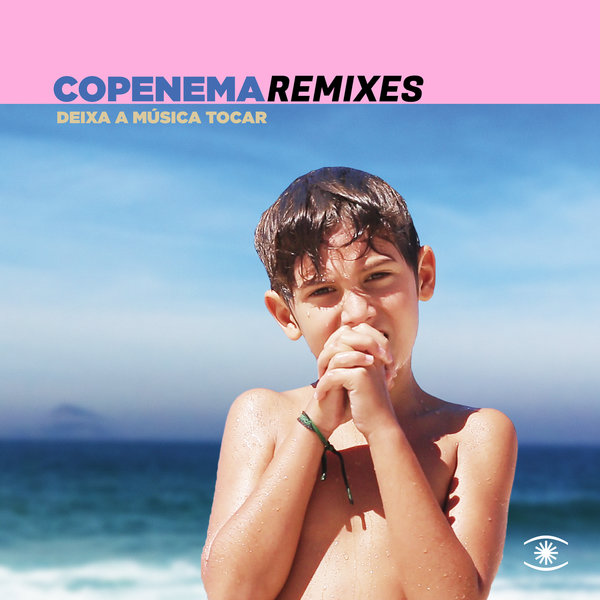 Copenema – Deixa a Música Tocar (Remixes)