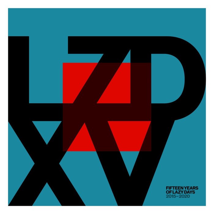 VA – LZD XV: Fifteen Years of Lazy Days (2015-2020)