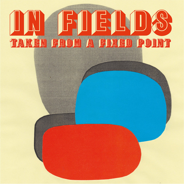 In Fields – Taken From a Fixed Point
