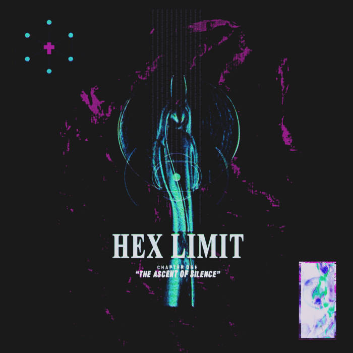 Hex Limit – Chapter One, “The Ascent Of Silence”