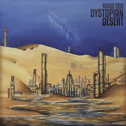Madd Rod – Dystopian Desert
