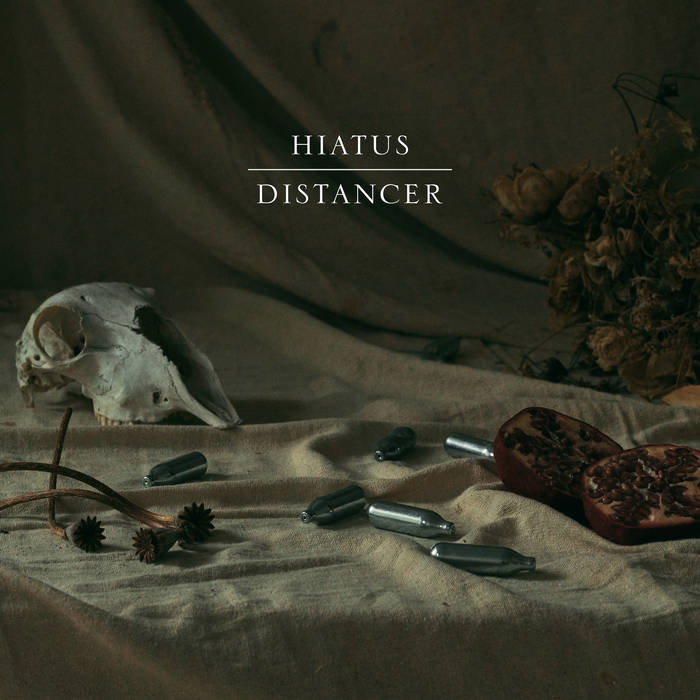 Hiatus – Distancer