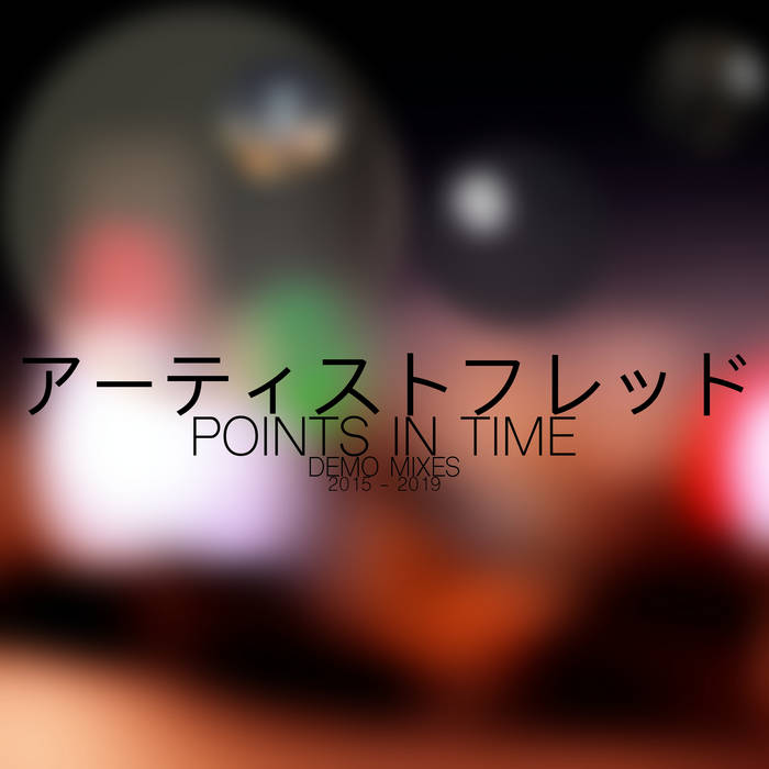 Fred P – Points In Time