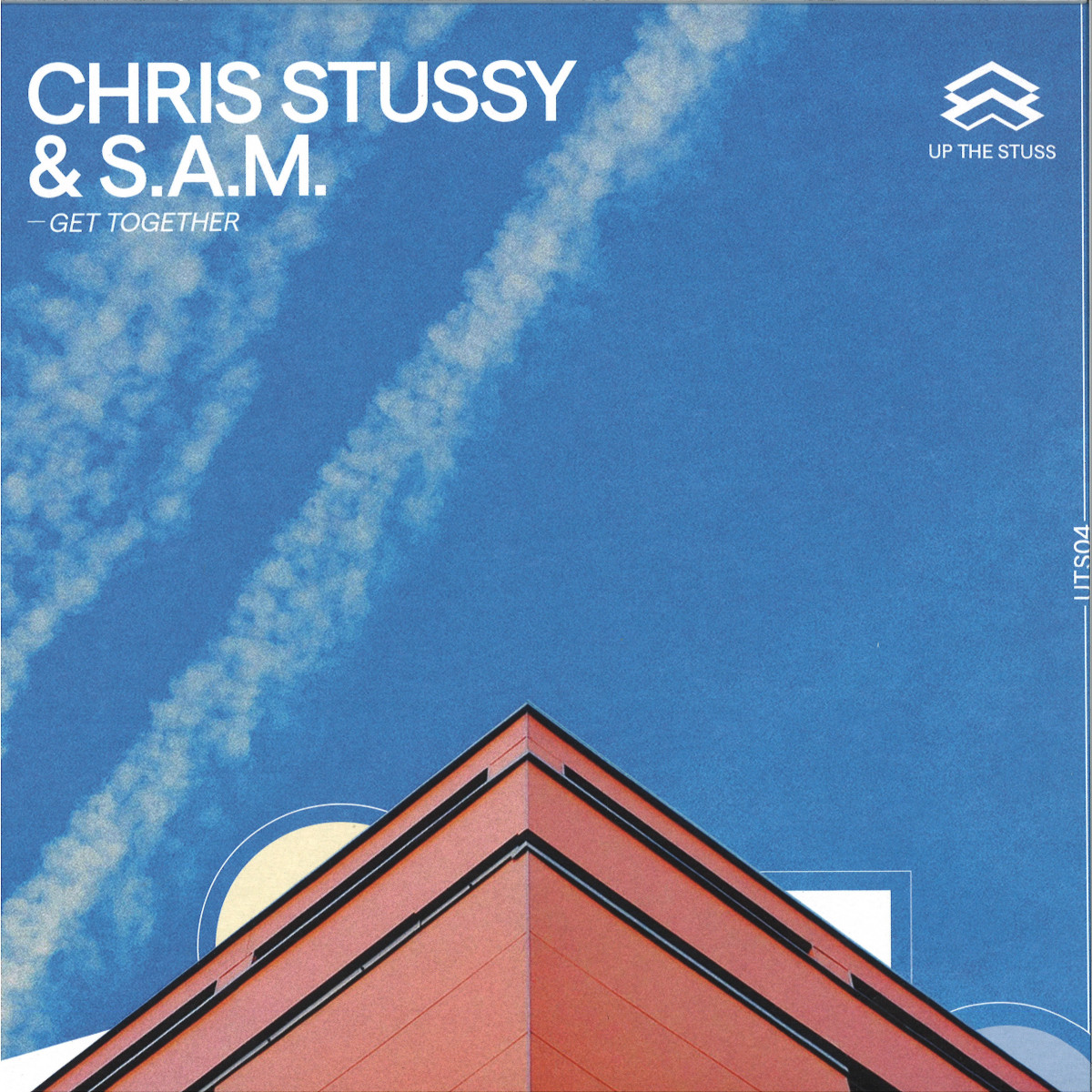 Chris Stussy & S.A.M. – Get Together