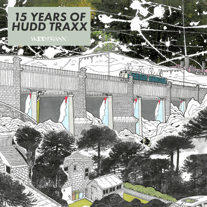 VA – 15 Years Of Hudd Traxx ‘Here & Now’