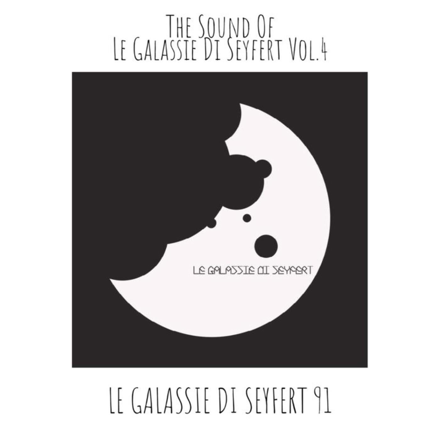 VA – The Sound of Le Galassie Di Seyfert Vol.4