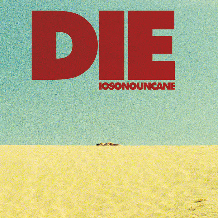 Iosonouncane – DIE