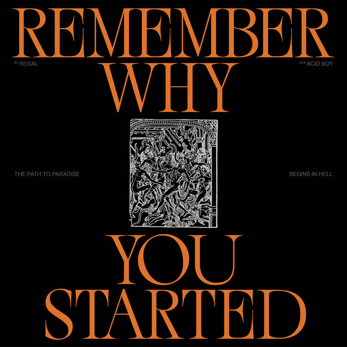 Regal – Remember Why You Started