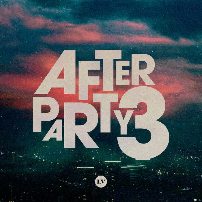 VA – Liquid V Presents- After Party, Vol. 3