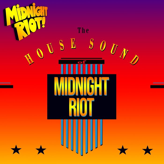 VA – The House Sound of Midnight Riot, Vol. 1